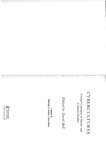Cybercultures Critical Concepts In Media And Cultural Studies Vol 2 1st Edition David Bell