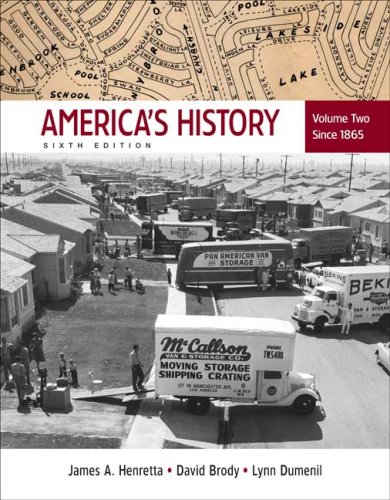 Americas History Since 1865 6th James A Henretta David Brody
