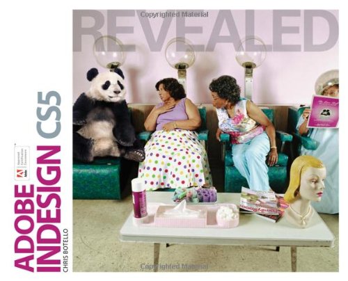 Adobe Indesign Cs5 Revealed 1st Edition 1st Chris Botello