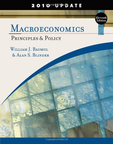 Macroeconomics Principles And Policy 11th Edition 11th William J Baumol