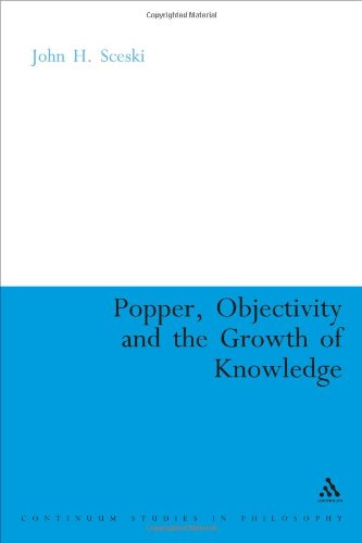 Popper Objectivity And The Growth Of Knowledge John H Sceski