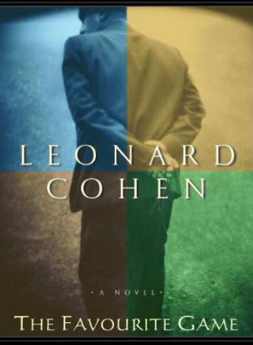 The Favourite Game Leonard Cohen