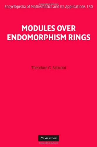 Modules Over Endomorphism Rings 1st Edition Theodore G Faticoni