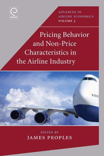 Pricing Behaviour And Nonprice Characteristics In The Airline Industry Advances In Airline Economics James Peoples
