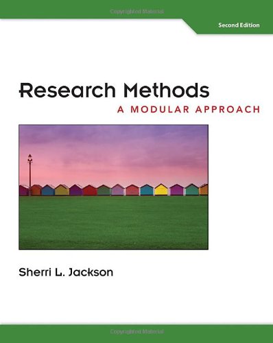 Research Methods A Modular Approach 2nd Edition 2nd Sherri L Jackson