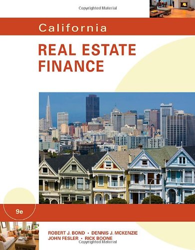 California Real Estate Finance 9th Edition 9th Robert J Bond