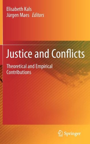 Justice And Conflicts Theoretical And Empirical Contributions 1st Edition Leo Montada Auth