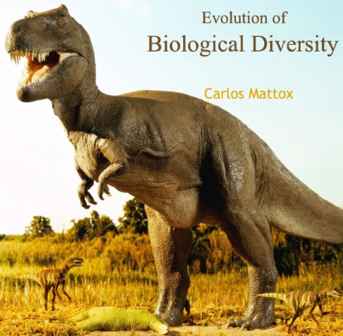 Evolution Of Biological Diversity Carlos Mattox