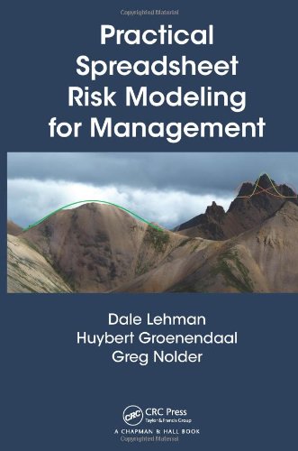 Practical Spreadsheet Risk Modeling For Management 1st Edition Dale Lehman