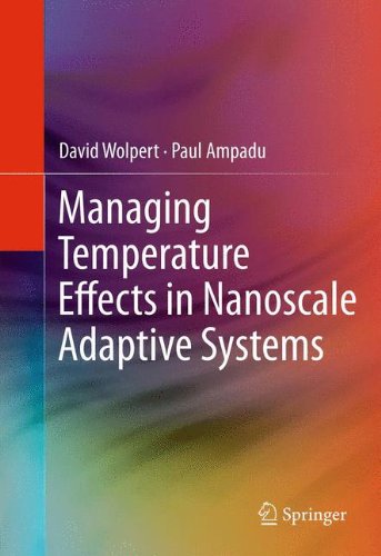 Managing Temperature Effects In Nanoscale Adaptive Systems 1st Edition David Wolpert