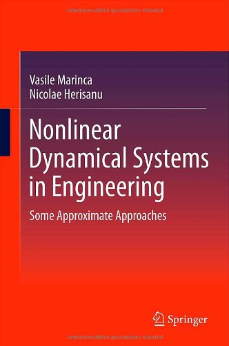 Nonlinear Dynamical Systems In Engineering Some Approximate Approaches 1st Edition Vasile Marinca