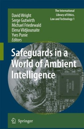 Safeguards In A World Of Ambient Intelligence 1st Edition David Wright