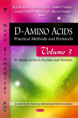 Damino Acids Practical Methods And Protocols Damino Acids In Peptides And Proteins Vol 3 Damino Acids Practical Methods And Protocols Series Ryuichi Konno