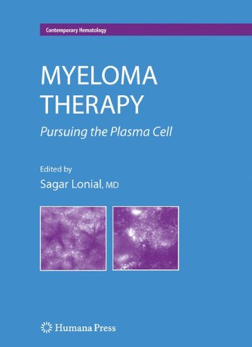 Myeloma Therapy Pursuing The Plasma Cell 1st Edition Leonard T Heffner Auth
