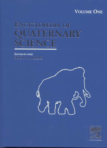 Encyclopedia Of Quaternary Science Fourvolume Set Scott A Elias