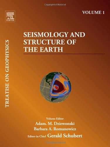 Seismology And Structure Of The Earth Treatise On Geophysics 1st Edition Barbara Romanowicz