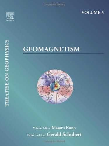 Geomagnetism Treatise On Geophysics 1st Edition Masaru Kono