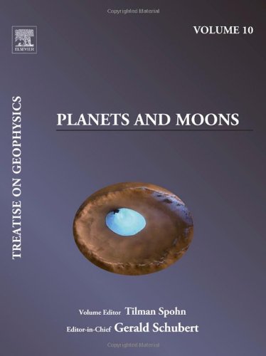 Planets And Moons Treatise On Geophysics 1st Edition Tilman Spohn