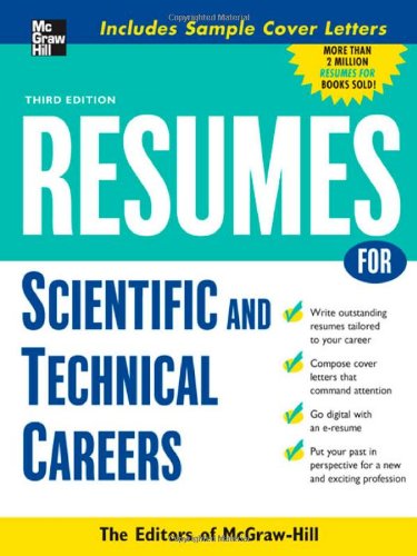 Resumes For Scientific And Technical Careers 3rd Editors Of Mcgrawhill