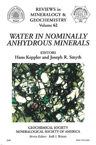 Water In Nominally Anhydrous Minerals Hans Keppler J R Smyth