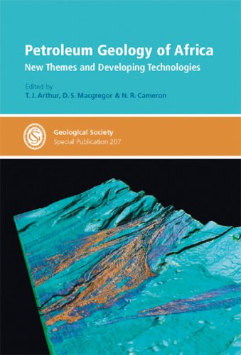 Petroleum Geology Of Africa New Themes And Developing Technologies Volume 1 Geological Society Of London
