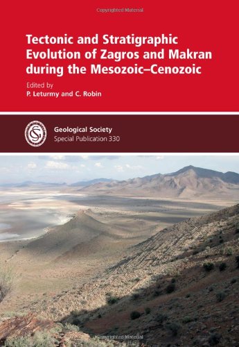Tectonic And Stratigraphic Evolution Of Zagros And Makran During The Mesozoiccenozoic P Leturmy