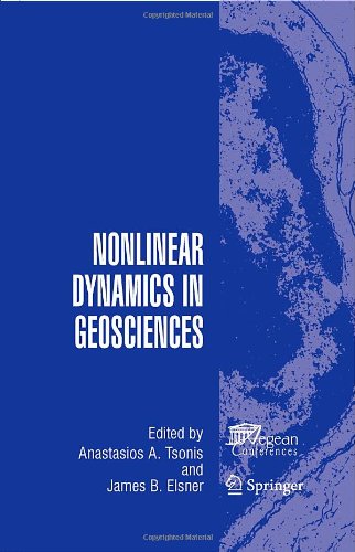 Nonlinear Dynamics In Geosciences 1st Edition Anastasios A Tsonis