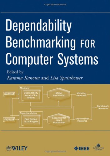 Dependability Benchmarking For Computer Systems 1st Edition Karama Kanoun