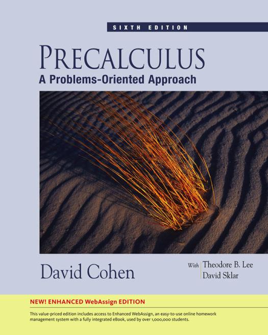 Precalculus A Problemsoriented Approach Sixth Edition 6th Edition David Cohen Theodore Lee David Sklar
