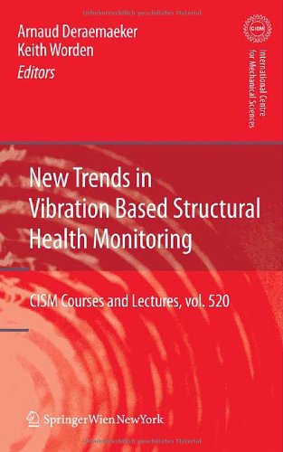 New Trends In Vibration Based Structural Health Monitoring 1st Edition Arnaud Deraemaeker