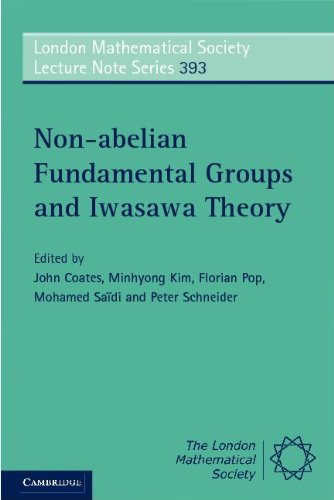 Nonabelian Fundamental Groups And Iwasawa Theory 1st Edition John Coates