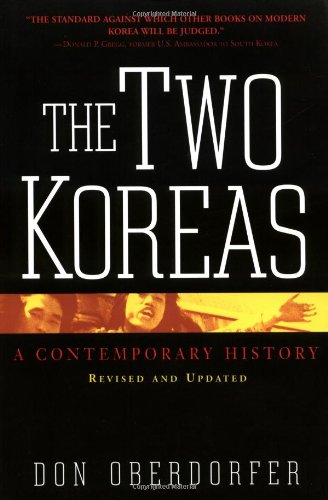 The Two Koreas A Contemporary History Rev Upd Don Oberdorfer