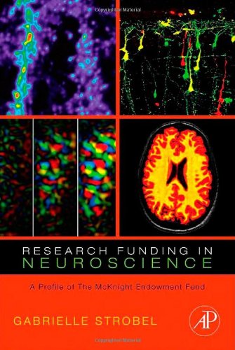 Research Funding In Neuroscience A Profile Of The Mcknight Endowment Fund 1st Edition Gabrielle Strobel