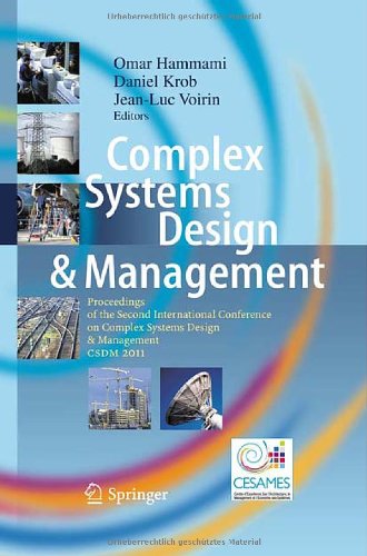 Complex Systems Design Management Proceedings Of The Second International Conference On Complex Systems Design Management Csdm 2011 1st Edition Dimitri N Mavris