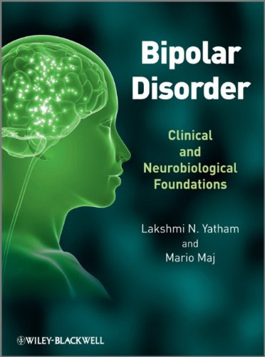 Bipolar Disorder Clinical And Neurobiological Foundations First Edition Lakshmi N Yatham