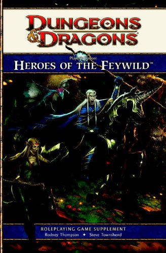 Dungeons Dragons Players Option Heroes Of The Feywild Roleplaying Game Supplement 4th Edition Mike Mearls
