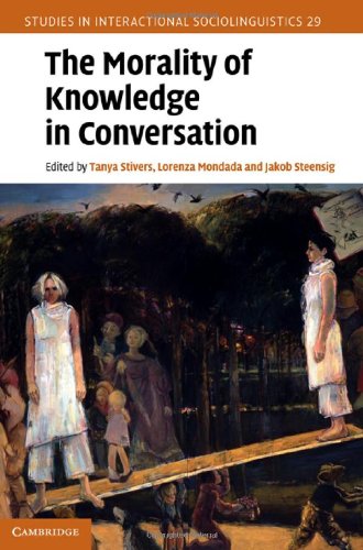 The Morality Of Knowledge In Conversation Tanya Stivers Ed