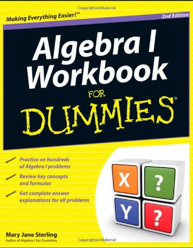 Algebra I Workbook For Dummies 2nd Edition For Dummies Math Science 2nd Mary Jane Sterling