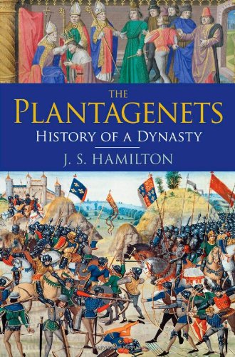 The Plantagenets History Of A Dynasty J S Hamilton