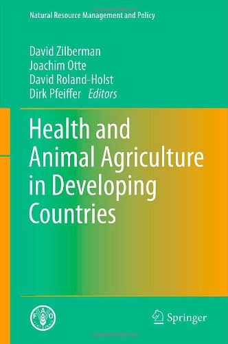 Health And Animal Agriculture In Developing Countries 1st Edition David Zilberman