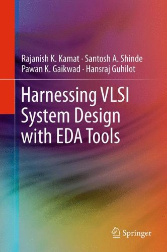 Harnessing Vlsi System Design With Eda Tools 1st Edition Rajanish K Kamat