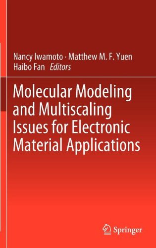 Molecular Modeling And Multiscaling Issues For Electronic Material Applications 1st Edition V Eyert