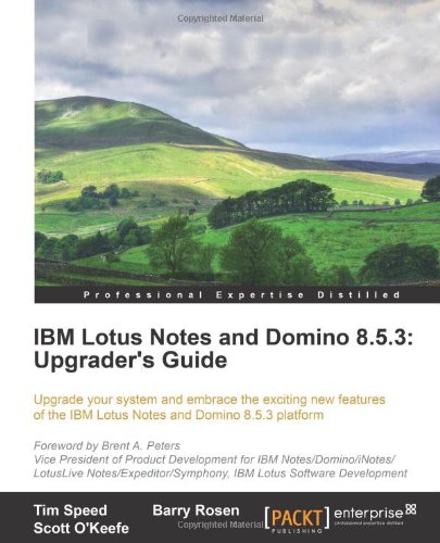 Ibm Lotus Notes And Domino 853 Upgraders Guide Barry Rosen