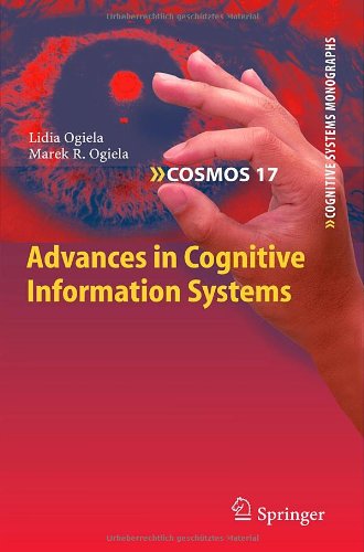 Advances In Cognitive Information Systems 1st Edition Lidia Ogiela