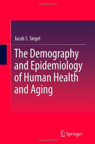 The Demography And Epidemiology Of Human Health And Aging 1st Edition Jacob S Siegel Auth
