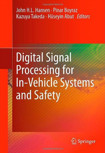 Digital Signal Processing For Invehicle Systems And Safety 1st Edition Hynek Boil