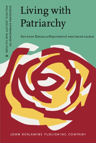 Living With Patriarchy Discursive Constructions Of Gendered Subjects Across Cultures Danijela Majstorovi Ed
