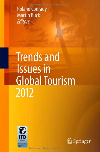 Trends And Issues In Global Tourism 2012 1st Edition Ian Yeoman