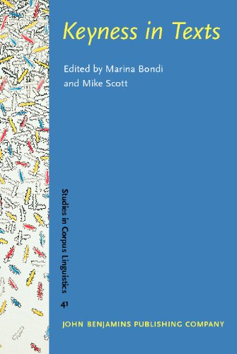 Keyness In Texts Studies In Corpus Linguistics Scl Marina Bondi And Mike Scott Editors