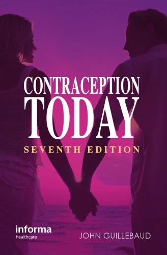 Contraception Today A Pocketbook For General Practitioners And Practice Nurses 7th John Guillebaud